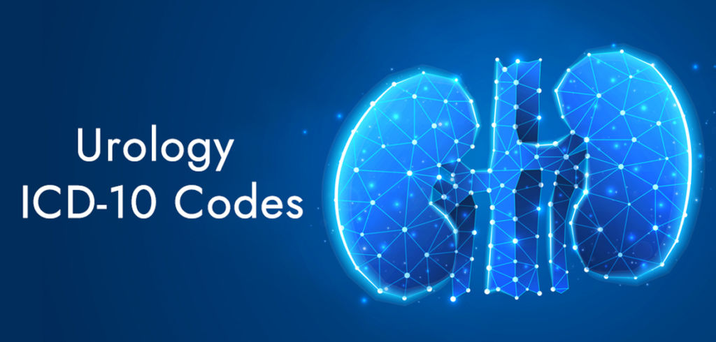 ICD-10 Codes for Urology, urologists treat, urinary tract, urinary problems in children, pediatric urology, urologic oncology,